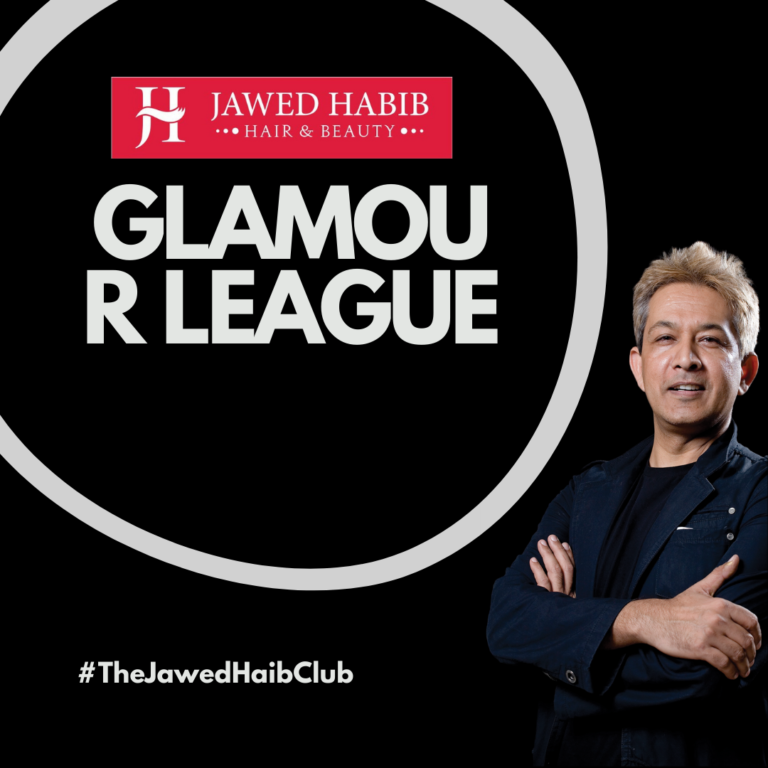 JOIN JAWED HABIB GLAMOUR LEAGUE